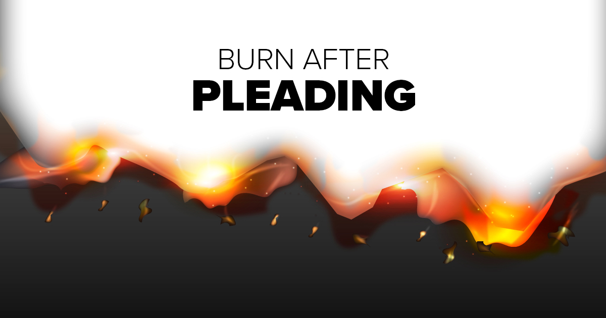 Burn After Pleading